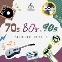 70s, 80s & 90s Acoustic Covers