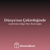 Ebedi ateşlere doğru - 4 - Edgar Rice Burroughs & StreamzBook Türkçe & StreamzBook Macera Türkçe