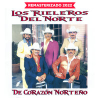 El Carretonero - Los Rieleros Del Norte