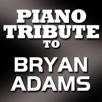 (Everything I Do) I Do It For You - Piano Tribute Players