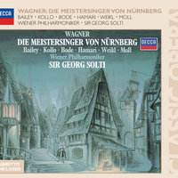 Wagner: Die Meistersinger von Nürnberg - Act 2 - "Gut'n Abend, Meister!" - Norman Bailey & Hannelore Bode & Julia Hamari & Wiener Philharmoniker & Sir Georg Solti