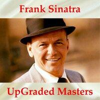 Frank Sinatra UpGraded Masters