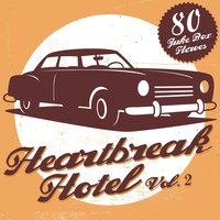 Heartbreak Hotel, Vol. 2