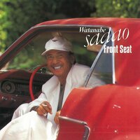 Front Seat - Sadao Watanabe