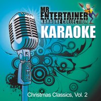 Santa Claus Is Coming to Town (In the Style of Jackson 5) - Mr. Entertainer Karaoke