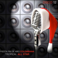 La Interesada - Tropical All Star