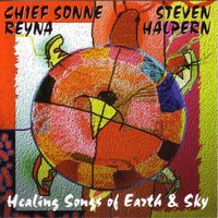 Oral History & Wisdom - Chief Sonne Reyna & Steven Halpern