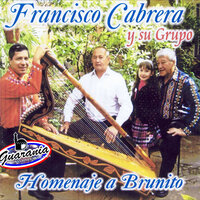 Villa de San Pedro Che Nace Hague - Francisco Cabrera y su grupo