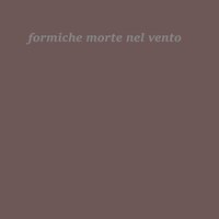 Parte 2 - Il volo delle formiche