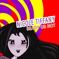 Ready or Not (But I Will Find You) - Nicole Tiffany