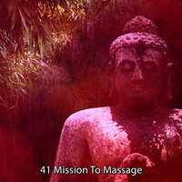 41 Mission To Massage