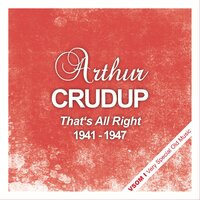 That's Why I'm Lonesome - Arthur Crudup
