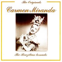 O Meu Amor Tem - Carmen Miranda