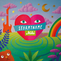 C'est ton anniversaire Miki - Starmyname