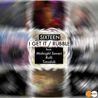 I Get It - Sixteen