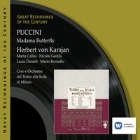 Act 2, First Part: Un bel di vedremo - Maria Callas & Orchestra del Teatro alla Scala di Milano & Герберт фон Караян & Джакомо Пуччини