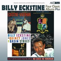 I've Grown Accustomed to Her Face from No Cover, No Minimum - Billy Eckstine