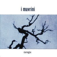 Un mi nè di più - I Muvrini