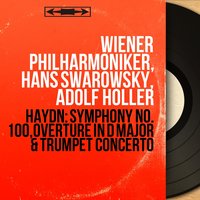 Symphony No. 100 in D Major, Hob. I:100 "Military": III. Minuet & Trio - Wiener Philharmoniker & Hans Swarowsky & Йозеф Гайдн