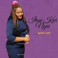 Ituni Kwi Ngai - Agnes Gee