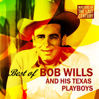 Corinna, Corinna - Bob Wills and His Texas Playboys
