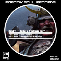 Sick Noise - iBOT