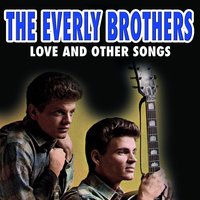 Should We Tell Him - Everly Brothers