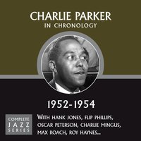 I Love Paris (12-10-54) - Charlie Parker