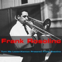 Please Don't Bug Me - Frank Rosolino