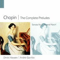 Chopin: Piano Sonata No. 2 in B-Flat Minor, Op. 35 "Funeral March": III. Marche funèbre. Lento - Андрей Гаврилов & Фридерик Шопен