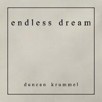 Part I - Duncan Krummel