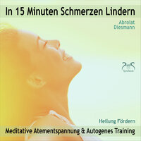 In 15 Minuten Schmerzen Lindern, weibl. Stimme, Teil 7 - Franziska Diesmann & Torsten Abrolat