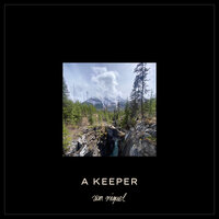 A Keeper - xan miguel