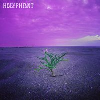 Hallucinations - Holyphant