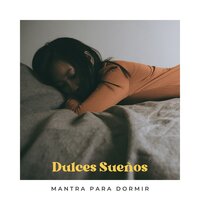 Música para Sueño Profundo - Mantra para Dormir