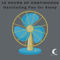 Oscillating Fan for Sleep, Pt. 58 (Continuous, No Gaps) - White Noise Radiance & Fan Sounds