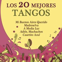 Los 20 Mejores Tangos