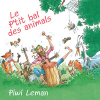 L'écureuil - Piwi Leman