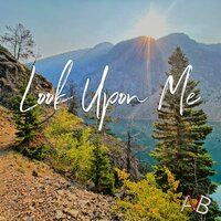 Look Upon Me - Andrew and Victoria Bates