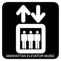 Manhattan Elevator Music