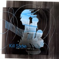 Rebirth Through Adaptation - Kill Sadie