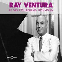 Sans vous - Ray Ventura Et Ses Collegiens