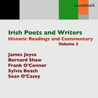 Irish Poets and Writers, Historic Readings and Commentary, Vol. 2