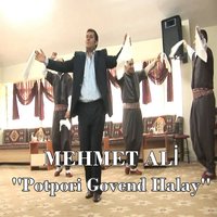 Potpori Govend Halay - Mehmet Ali