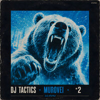 x2 - DJ Tactics & Murovei
