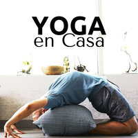 Música para Limpiar la Mente - Paradise del Mar & Yoga Music Maestro & Yoga Music Maestro & Paradise Del Mar