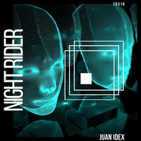 Night Rider - Juan Idex
