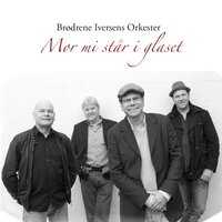 Svigermor Mi - Brødrene Iversens Orkester