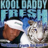Wanna Be a Balla - Kool Daddy Fresh
