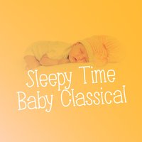 Sleepy Time Baby Classical